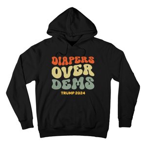 Diapers Over Dems Trump 2024 Hoodie