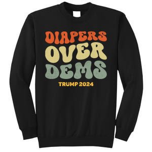 Diapers Over Dems Trump 2024 Sweatshirt