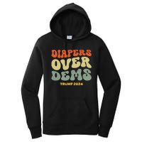 Diapers Over Dems Trump 2024 Women's Pullover Hoodie