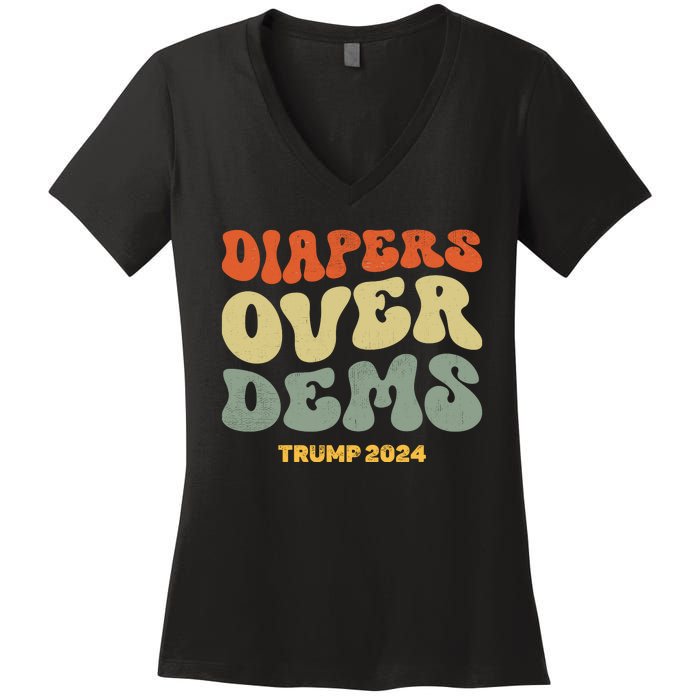 Diapers Over Dems Trump 2024 Women's V-Neck T-Shirt