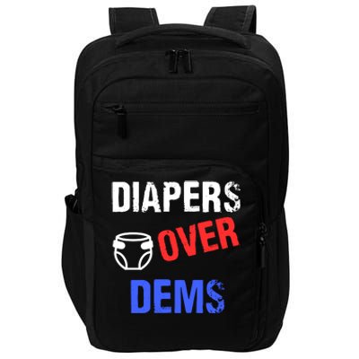 Diapers Over Dems Trump 2024 Funny Impact Tech Backpack