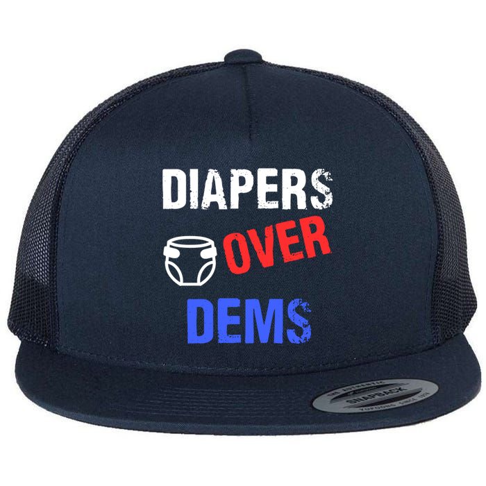 Diapers Over Dems Trump 2024 Funny Flat Bill Trucker Hat