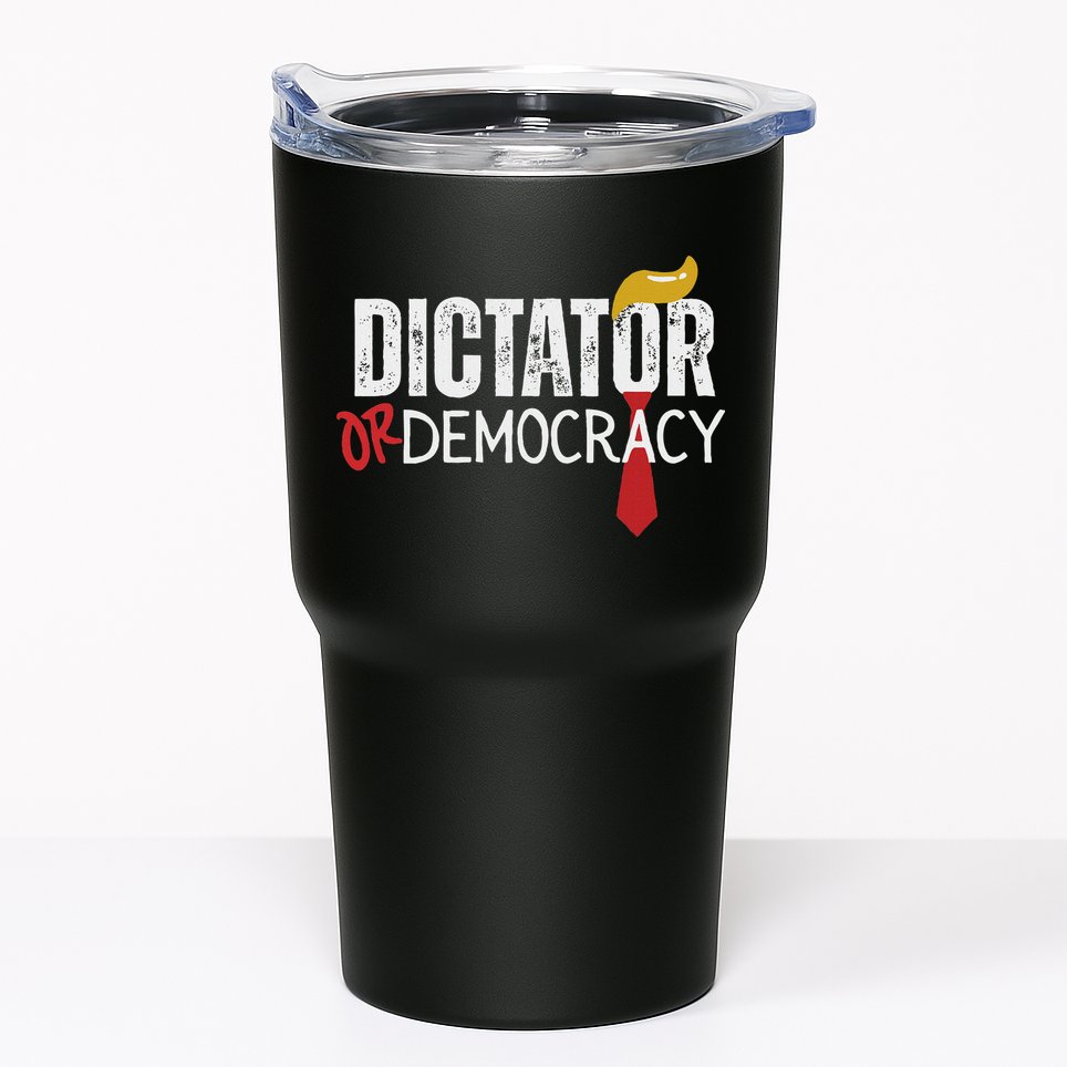 Dictator Or Democracy? Funny Trump Hair Tie Design Tumbler