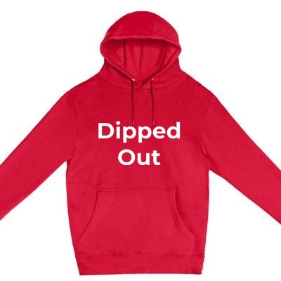 Dipped Out Premium Pullover Hoodie