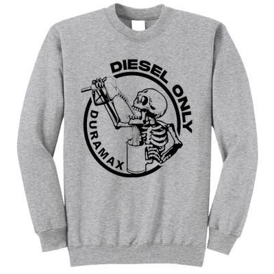 Diesel Only Duramax Lifted Truck Power Stroke Diesel Can Tall Sweatshirt