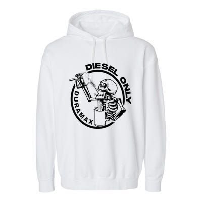 Diesel Only Duramax Lifted Truck Power Stroke Diesel Can Garment-Dyed Fleece Hoodie