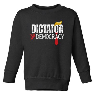 Dictator Or Democracy Funny Trump Hair Tie Toddler Sweatshirt