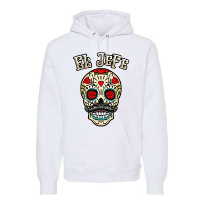 Day Of Dead Mexico El Jefe Mexican Boss Sugar Skull  Premium Hoodie