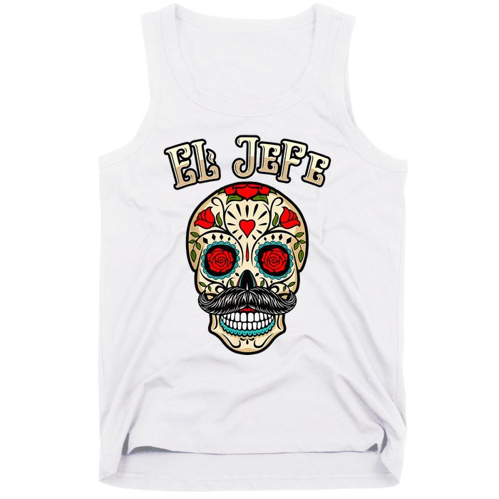 Day Of Dead Mexico El Jefe Mexican Boss Sugar Skull  Tank Top