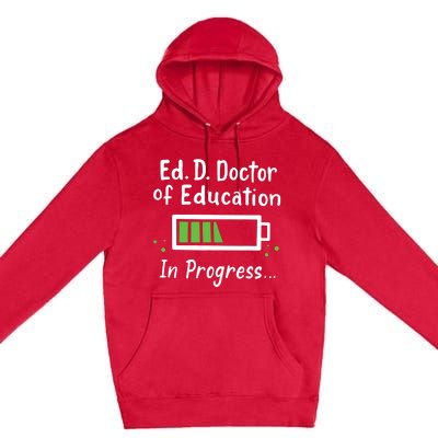 Doctor Of Education EdD In Progress And Slow Loading Premium Pullover Hoodie