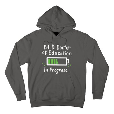 Doctor Of Education EdD In Progress And Slow Loading Hoodie