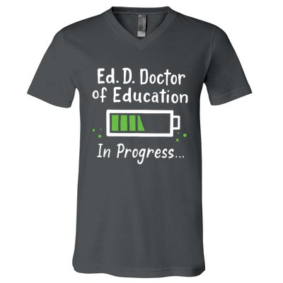 Doctor Of Education EdD In Progress And Slow Loading V-Neck T-Shirt