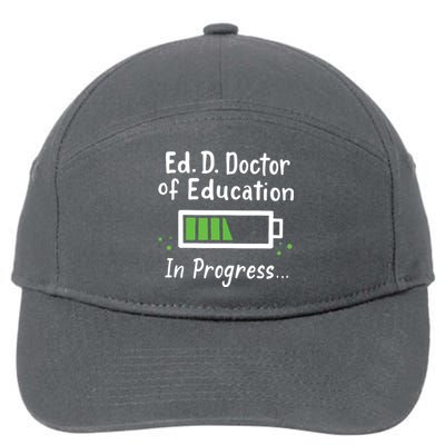 Doctor Of Education EdD In Progress And Slow Loading 7-Panel Snapback Hat