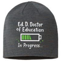 Doctor Of Education EdD In Progress And Slow Loading Sustainable Beanie