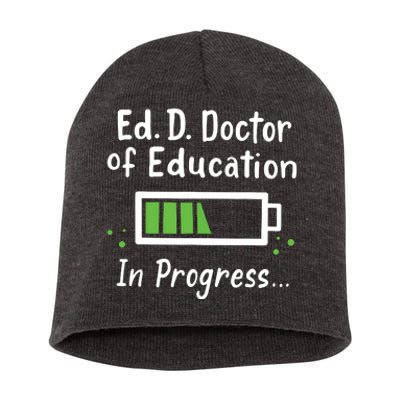 Doctor Of Education EdD In Progress And Slow Loading Short Acrylic Beanie