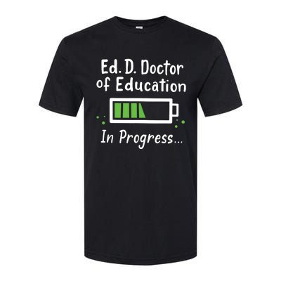 Doctor Of Education EdD In Progress And Slow Loading Softstyle CVC T-Shirt