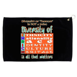 Diversity Of Enrich Antiracism Inclusion Dei Culture Gift Grommeted Golf Towel