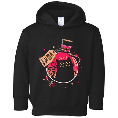 DonT Open Evil Inside Funny Cat Toddler Hoodie