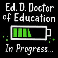 Doctor Of Education Ed.D. In Progress And Slow Loading Flat Bill Trucker Hat