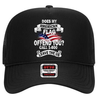 Does My American Flag Offend You Call 7-800 Leave Us Alone Trucker Hat
