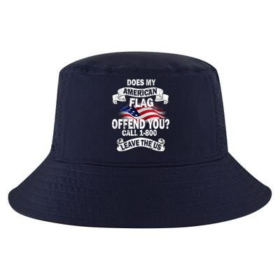 Does My American Flag Offend You Call 7-800 Leave Us Alone Cool Comfort Performance Bucket Hat