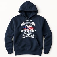 Does My American Flag Offend You Call 7-800 Leave Us Alone Hoodie