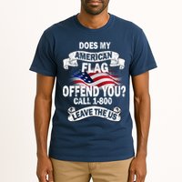 Does My American Flag Offend You Call 7-800 Leave Us Alone Tall T-Shirt