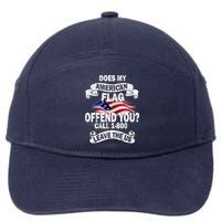 Does My American Flag Offend You Call 7-800 Leave Us Alone 7-Panel Snapback Hat
