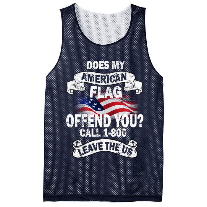 Does My American Flag Offend You Call 7-800 Leave Us Alone Mesh Reversible Basketball Jersey Tank