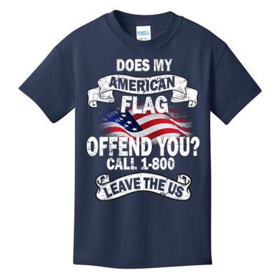 Does My American Flag Offend You Call 7-800 Leave Us Alone Kids T-Shirt