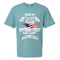 Does My American Flag Offend You Call 7-800 Leave Us Alone Sueded Cloud Jersey T-Shirt