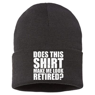 Does This Shirt Make Me Look Retired? Sustainable Knit Beanie