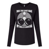 Does This Shirt Make My Balls Look Big Funny Bowling Womens Cotton Relaxed Long Sleeve T-Shirt