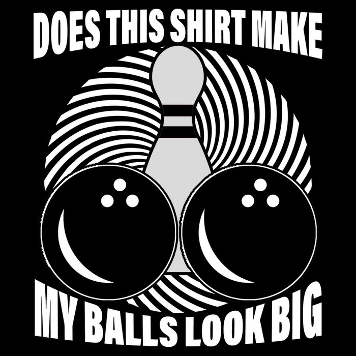 Does This Shirt Make My Balls Look Big Funny Bowling Sustainable Bucket Hat