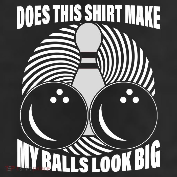 Does This Shirt Make My Balls Look Big Funny Bowling 11oz C Handle Ceramic Mug