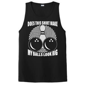 Does This Shirt Make My Balls Look Big Funny Bowling PosiCharge Competitor Tank