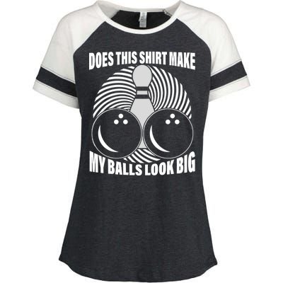 Does This Shirt Make My Balls Look Big Funny Bowling Enza Ladies Jersey Colorblock Tee