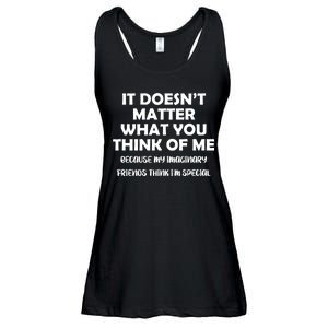 Doesn't Matter Imaginary Friends Think I'm Special Ladies Essential Flowy Tank