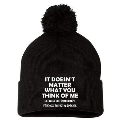 Doesn't Matter Imaginary Friends Think I'm Special Pom Pom 12in Knit Beanie