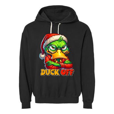 Duck Off Funny Sarcastic Grumpy Duck Christmas Garment-Dyed Fleece Hoodie