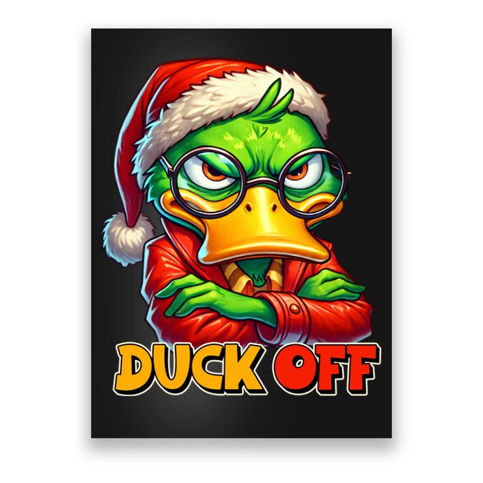 Duck Off Funny Sarcastic Grumpy Duck Christmas Poster