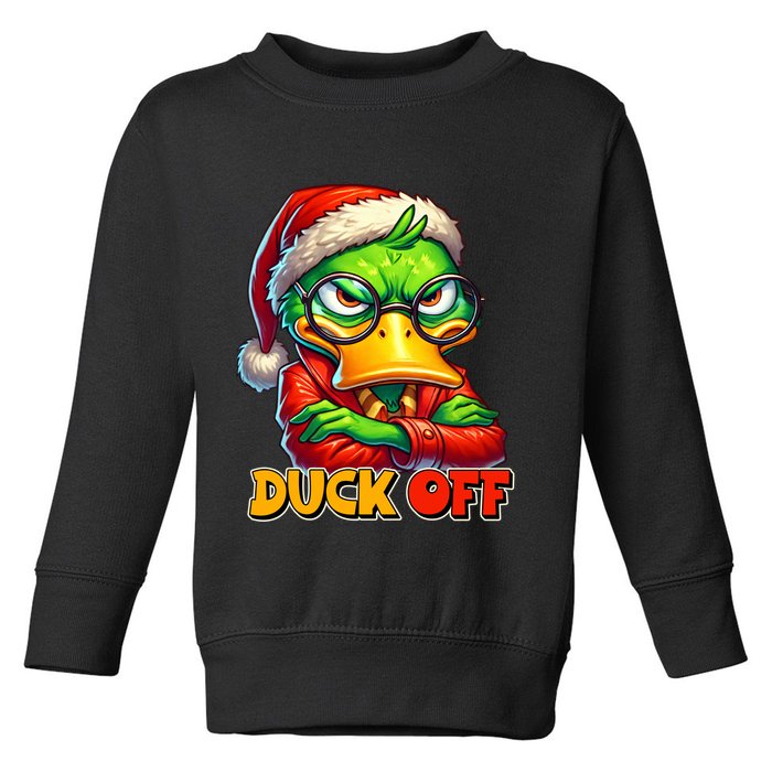 Duck Off Funny Sarcastic Grumpy Duck Christmas Toddler Sweatshirt