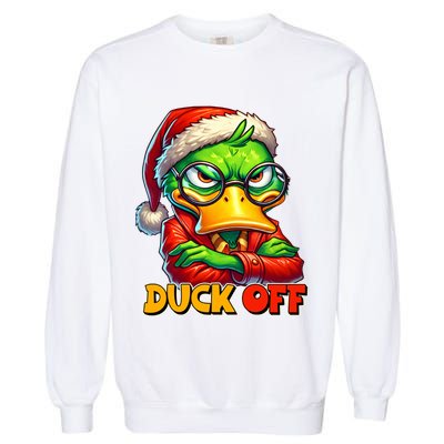 Duck Off Funny Sarcastic Grumpy Duck Christmas Garment-Dyed Sweatshirt