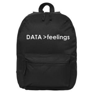 Data Over Feelings 16 in Basic Backpack