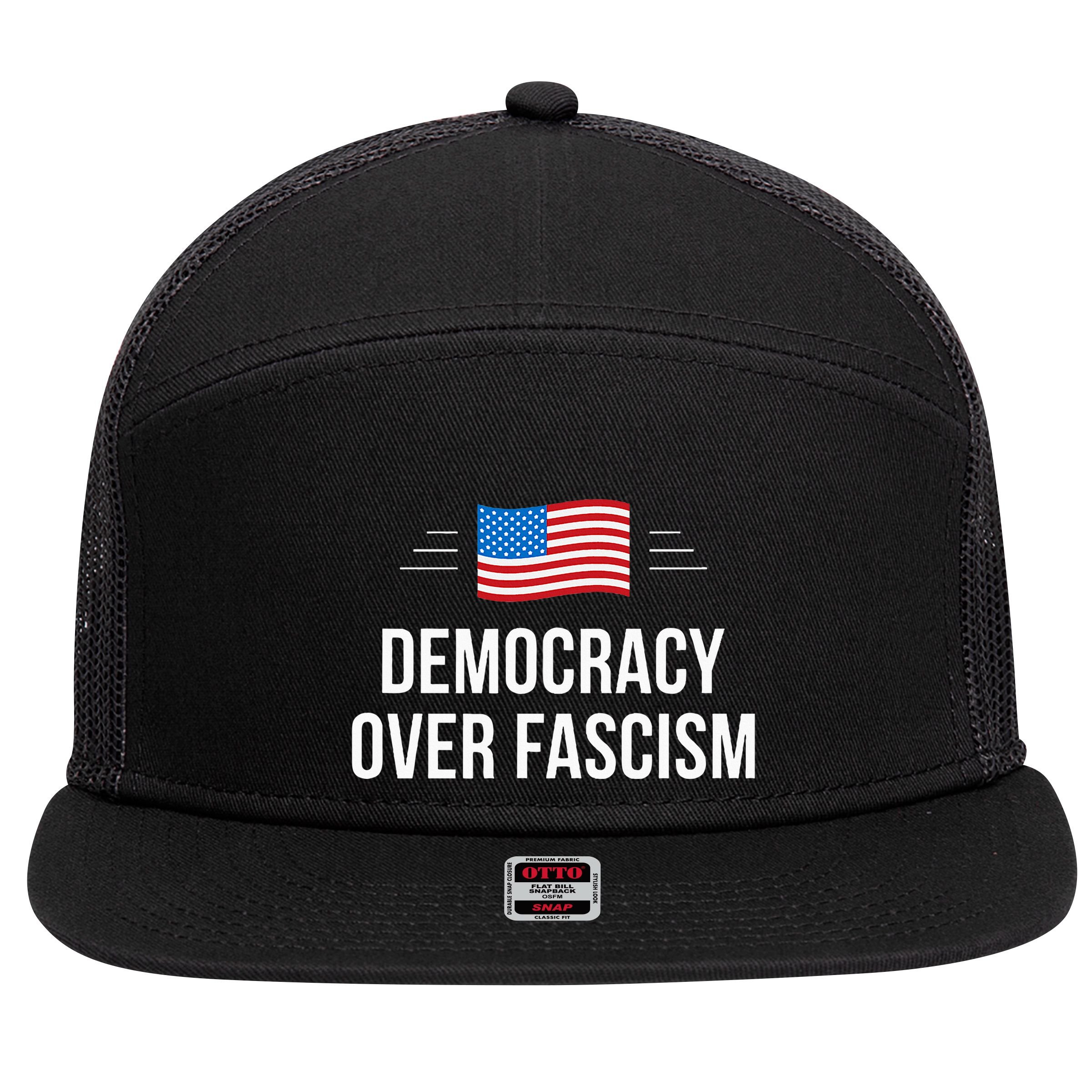 Democracy Over Fascism 7 Panel Mesh Trucker Snapback Hat