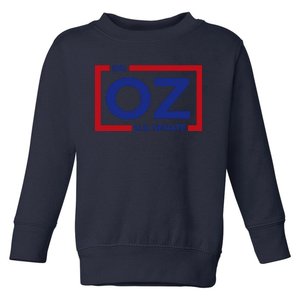 Dr. Oz For U.S. Senate Toddler Sweatshirt