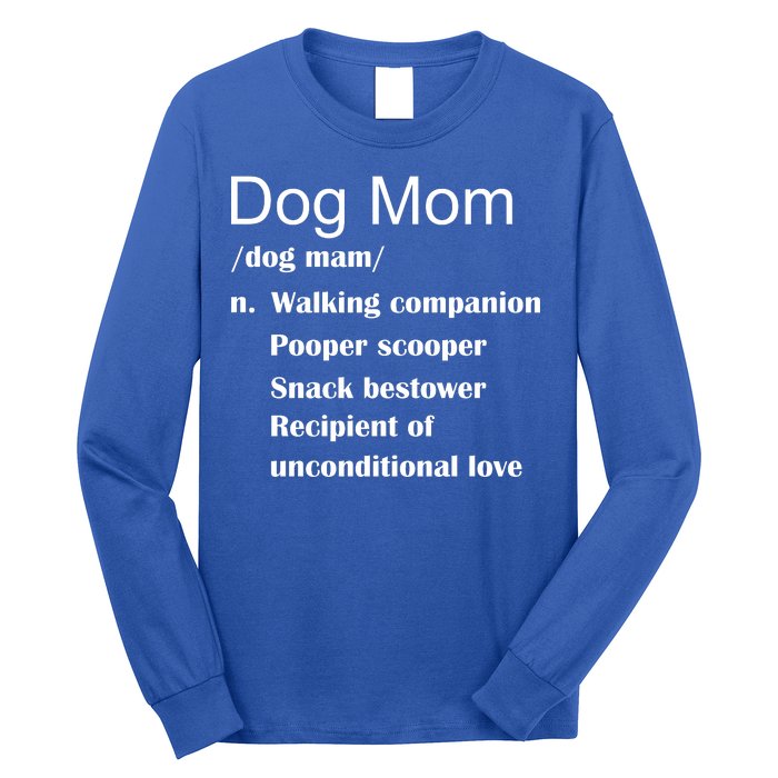 Dog Mom Definition Long Sleeve Shirt