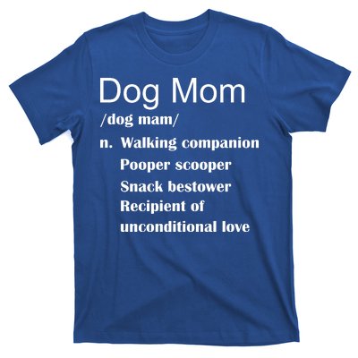 Dog Mom Definition T-Shirt