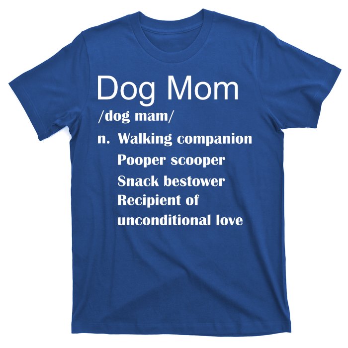 Dog Mom Definition T-Shirt