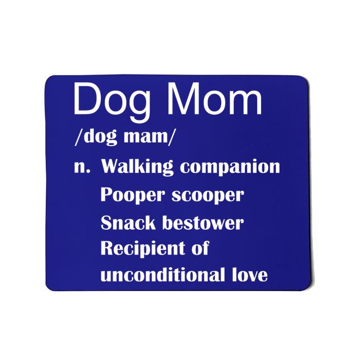 Dog Mom Definition Mousepad